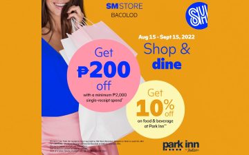 Shop and Dine and get amazing benefits from participating SM Stores and Park Inn by Radisson